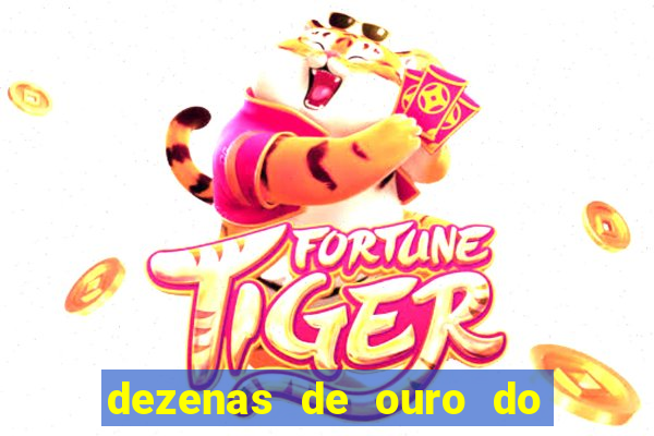 dezenas de ouro do dia de sorte